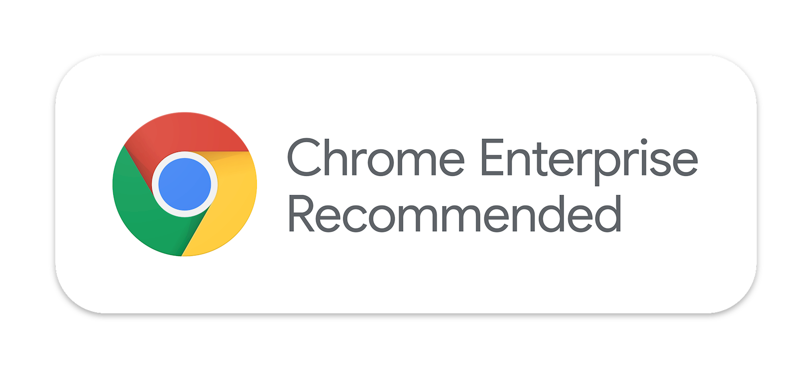 Google Chrome Enterprise Recommended