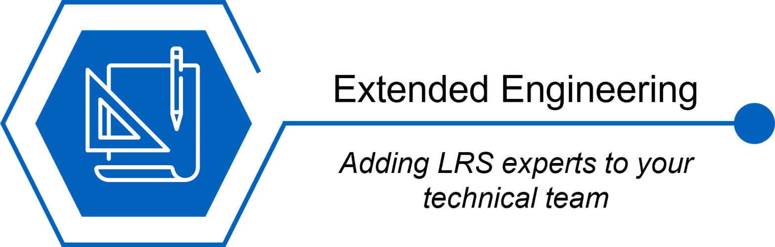 LRS Extended Engineering